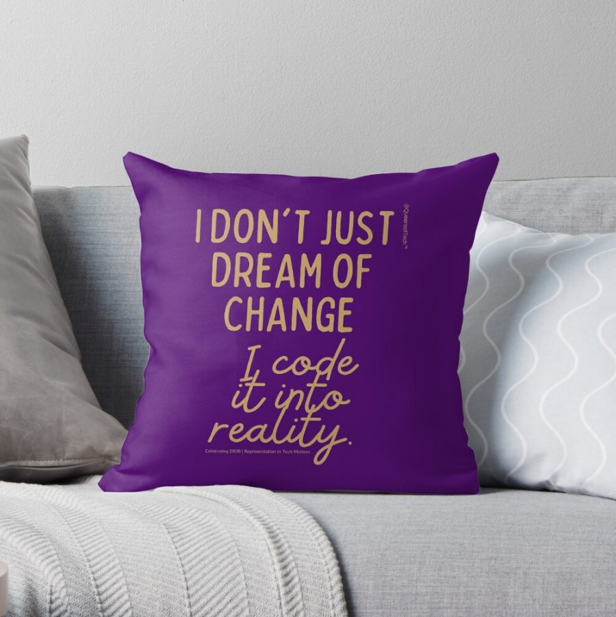 I Dont Just Dream of Change I Code it into Reality | Gold | Queens of Tech DEIB Design Collection-Purple-throw-pillow