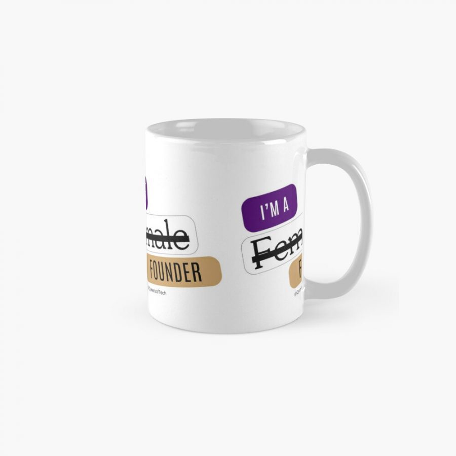 Im Not a Female Founder CEO Engineer or Business Owner | Queens of Tech DEIB Design Collection -classic-mug