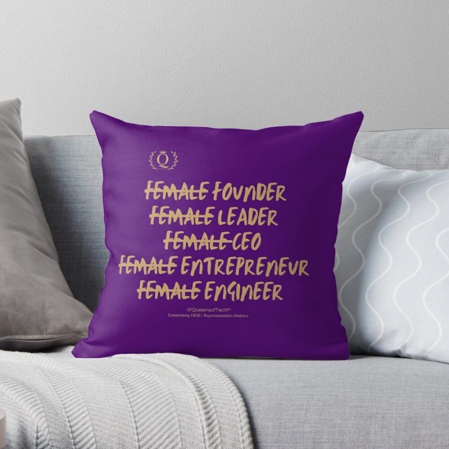 Pillow-Purple-IM not a Female Founder Leader CEO Entrepreneur or Engineer | Gold | Queens of Tech DEIB Design Collection