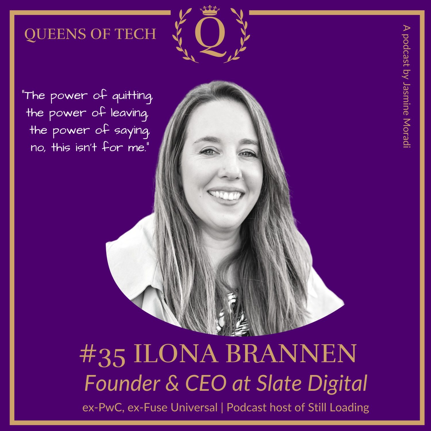 Ilona-Brannen-Queens-of-Tech-podcast-Slate-Digital-scaled